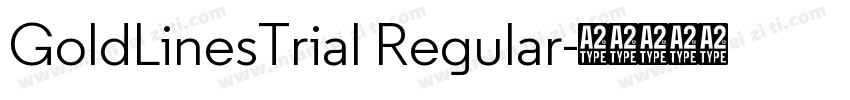 GoldLinesTrial Regular字体转换